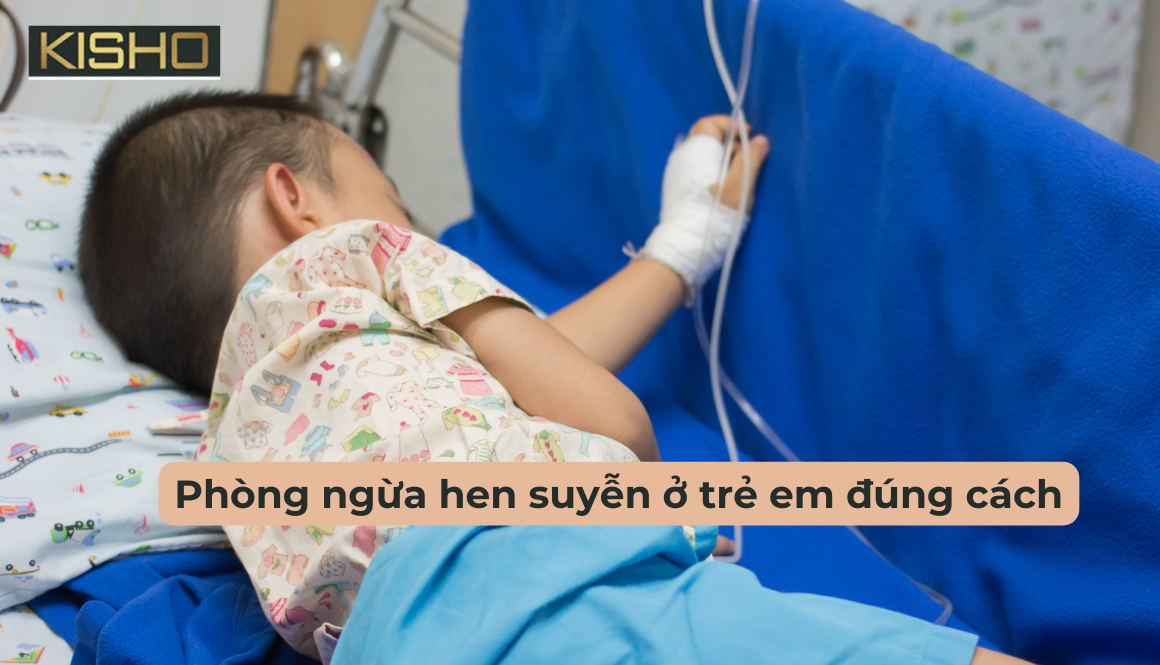 Phòng ngừa hen suyễn ở trẻ em đúng cách